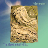 Asher Quinn - The Blessing and the Bliss '2017