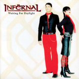 Infernal - Waiting For Daylight '2003