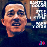 Santos Colon - Stop And Listen '1967