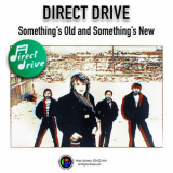 Direct Drive - Something's Old and Something's New '2024
