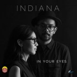 INDIANA - IN YOUR EYES '2025