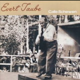 Evert Taube - Calle Schewen '2000