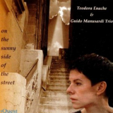 Teodora Enache - On The Sunny Side Of The Street '2001