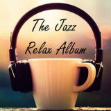 Varios Artistas - The Jazz Relax Album '2024