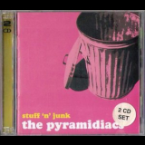 Pyramidiacs - Stuff n Junk '2005