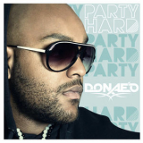 Donae'o - Party Hard '2013
