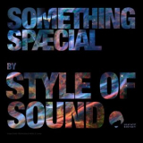 Style Of Sound - Something Spaecial '2021