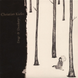 Christian Kiefer - Dogs & Donkeys '2007