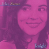 Robin Aleman - Tonight '2005