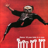 Sean Na Na - Dance 'til Your Baby Is a Man '2005