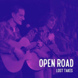 OPEN ROAD - Lost Takes '2024