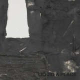 Ron Trent - Liquid A Place '2021