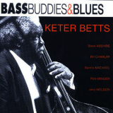 Keter Betts - Bass, Buddies, And Blues '2001