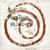 The Ragtime Rumours - Rich, Loved And Adored '2023