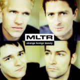 Michael Learns to Rock - Strange Foreign Beauty '1999