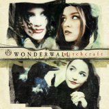 Wonderwall - Witchcraft '2002