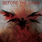 Before the Dawn - Rise of the Phoenix '2012