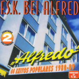 F.S.K. - Bei Alfred (44 Exitos Populares 1980-1989) '2025