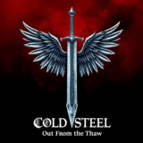 Cold Steel - Out From The Thaw '2025