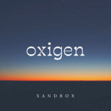 Oxigen - Sandbox '2025
