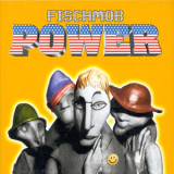 Fischmob - Power '2003