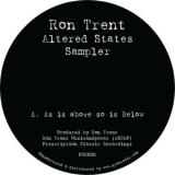 Ron Trent - Altered States Sampler - EP '2010