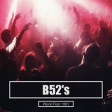 B52's - B52's - World Fest 1981 '2020