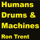 Ron Trent - Machines '2017