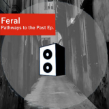 Feral - Pathways to the Past '2021