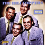The Hilltoppers - Trying '2007