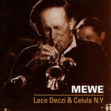 Laco Deczi - Mewe '2002