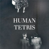 Human Tetris - Human Tetris - EP '2009
