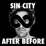 Sin City - AFTER BEFORE '2021