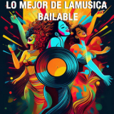 Varios Artistas - Lo Mejor De La Música Bailable '2024