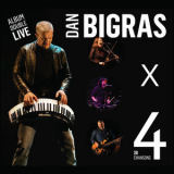 Dan Bigras - Dan Bigras X 4 (Live) '2020