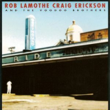 Rob Lamothe & Craig Erickson - The Voodoo Brothers '2003