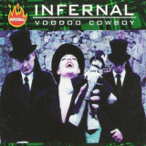 Infernal - Voodoo Cowboy '2013