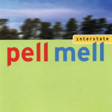 Pell Mell - Interstate '2017