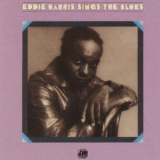 Eddie Harris - Eddie Harris Sings The Blues '1972