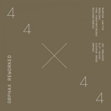 Orphax - 44 X 44 - Orphax Reworked '2021