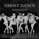 Ghost Dance - Ghost Dance Radar Love '2014