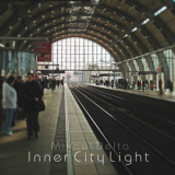 Mikael Delta - Inner City Light '2015