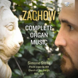 Simone Stella - Zachow: Complete Organ Music '2021