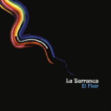La Barranca - El Fluir '2005