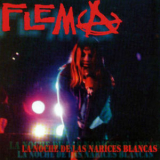 Flema - La noche de las narices blancas (live) '2018