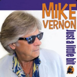 Mike Vernon - Just a Little Bit '2026