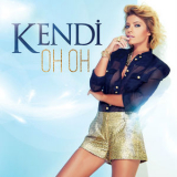 Kendi - Oh Oh '2014