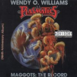 Plasmatics - Maggots: The Record '2000