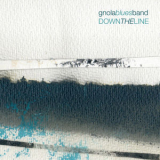 Gnola Blues Band - Down the Line '2015