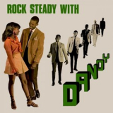 Dandy - Rock Steady With Dandy (Expanded) '1967